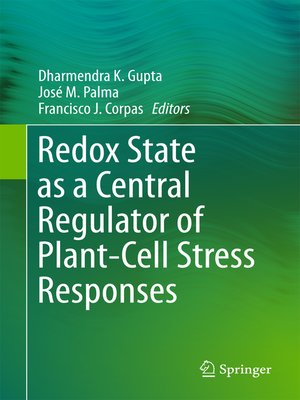 cover image of Redox State as a Central Regulator of Plant-Cell Stress Responses